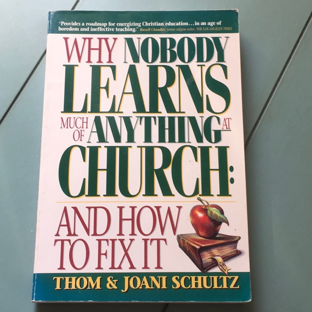 ⭐ Why Nobody Learns Much at Church — Christian Growth & Education Book